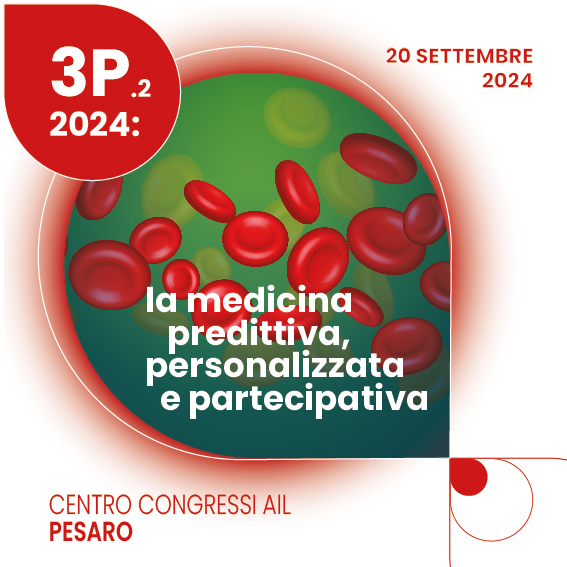 3P.2 2024: LA MEDICINA PREDITTIVA, PERSONALIZZATA E PARTECIPATIVA