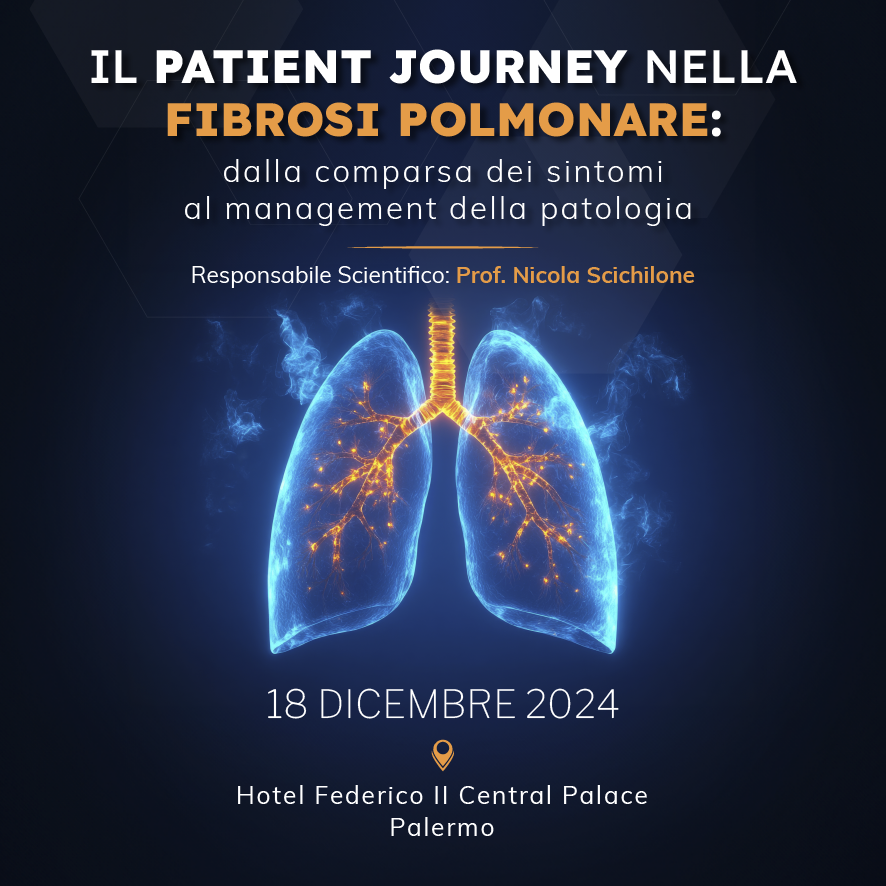  IL PATIENT JOURNEY NELLA FIBROSI POLMONARE: DALLA COMPARSA DEI SINTOMI  AL MANAGEMENT DELLA PATOLOGIA